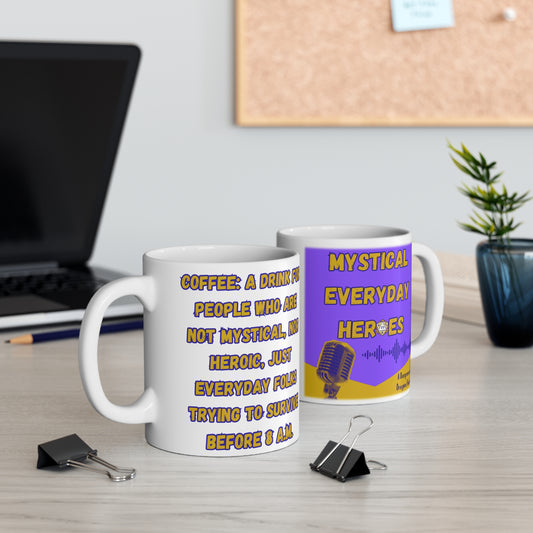 Mystical Everyday Coffee Drinker