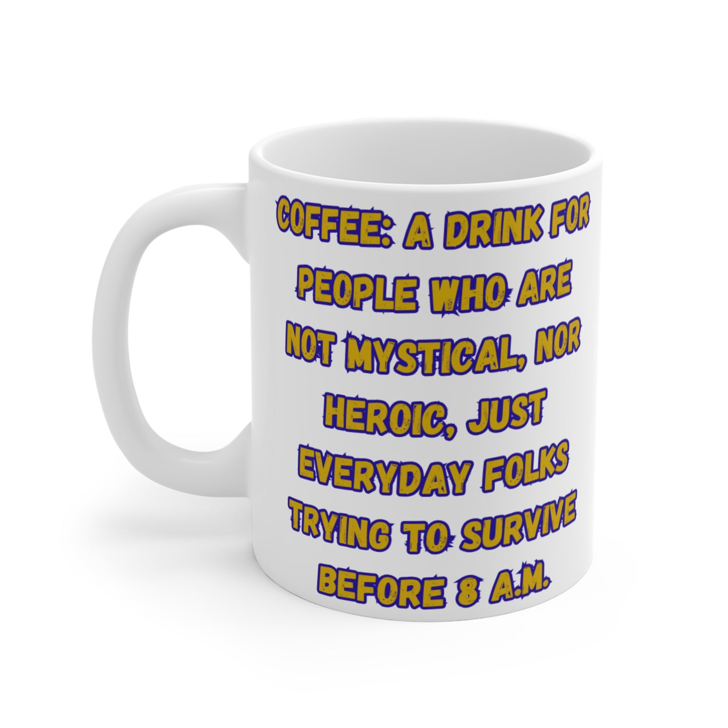 Mystical Everyday Coffee Drinker